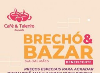 Bazar e Brechó do Café & Talento vai até sexta, 8 de maio